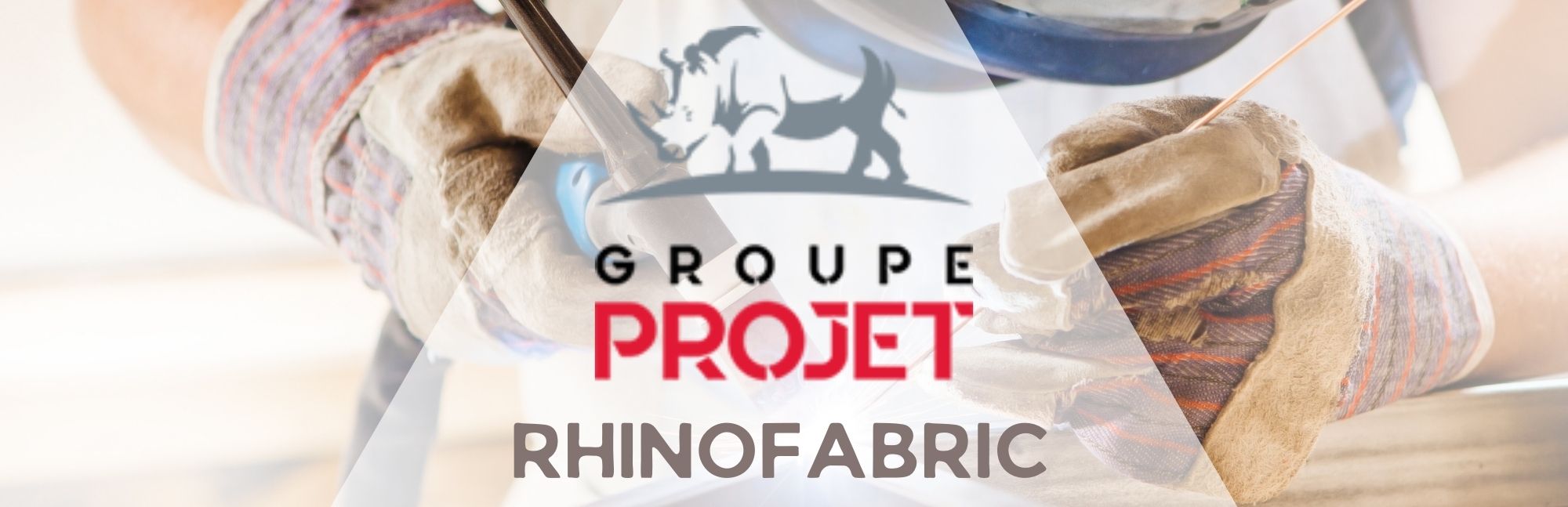 Atelier Rhinofabric soudure Saint Isidore