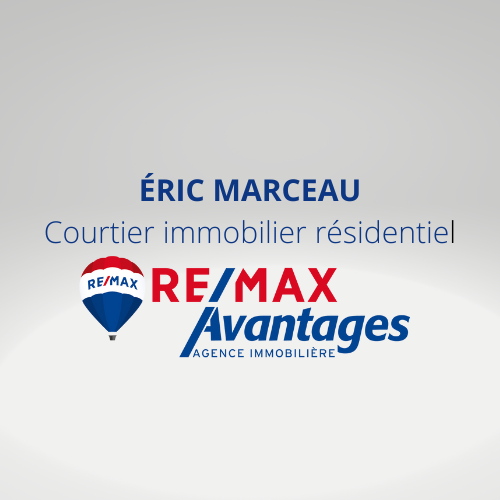 Éric Marceau - Courtier Immobilier Résidentiel