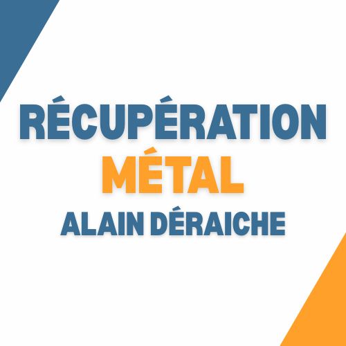 Récupération Métal Alain Déraiche